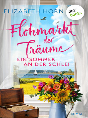 cover image of Flohmarkt der Träume – Ein Sommer an der Schlei